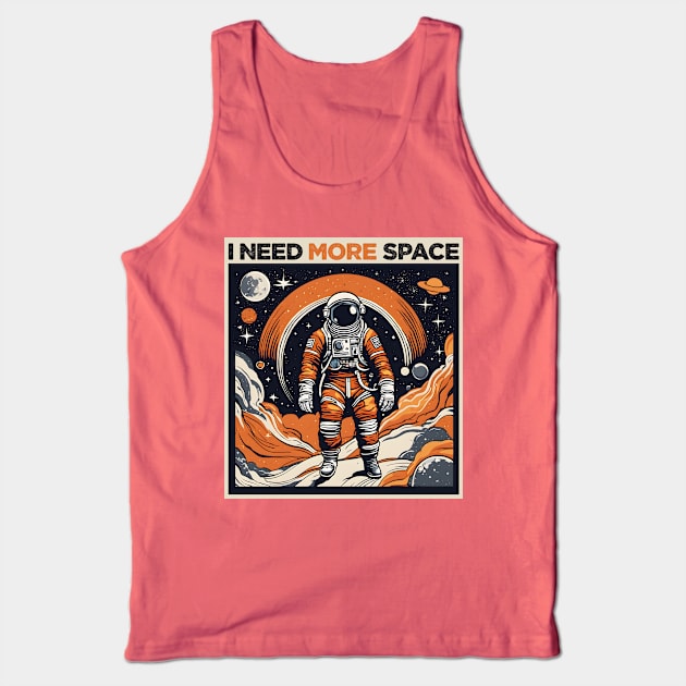 i need more space (interstellar astronaut) Tank Top by hayr pictures